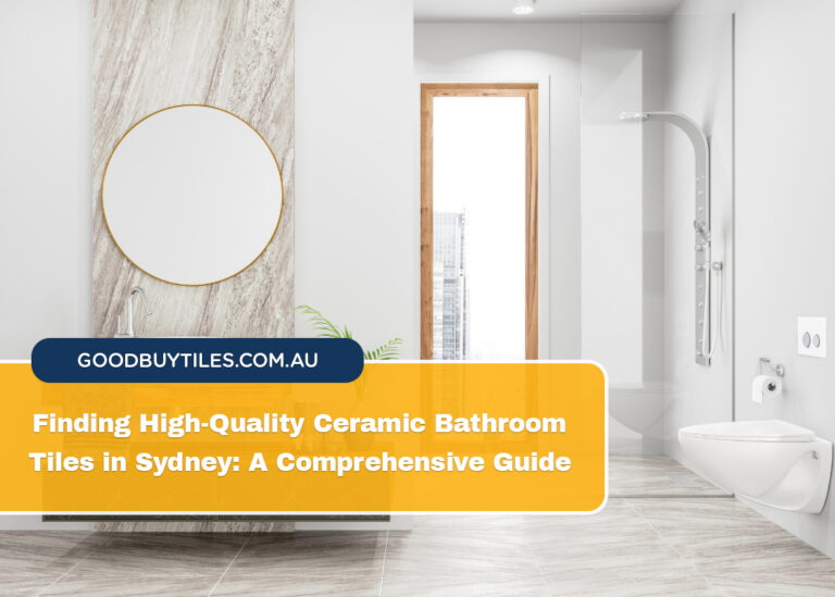 Finding High-Quality Ceramic Bathroom Tiles in Sydney