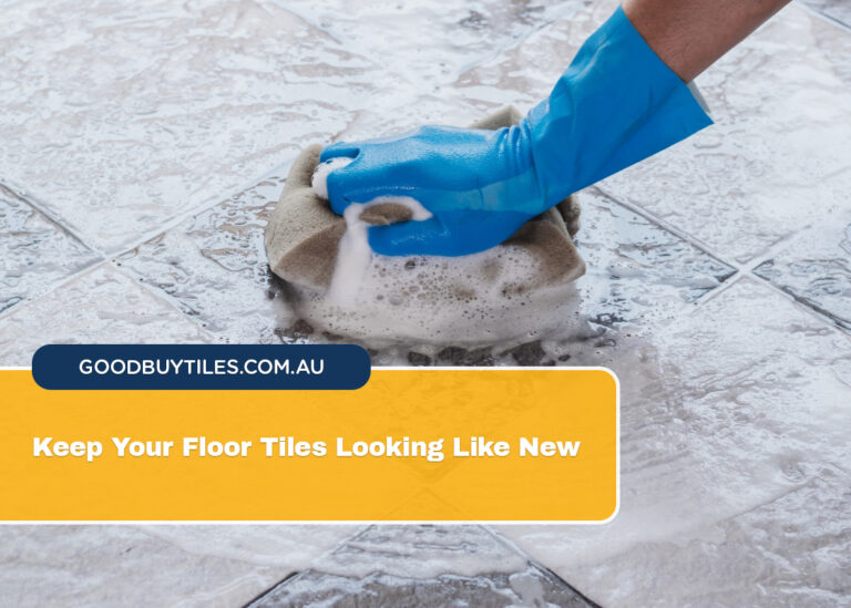Keep Your Floor Tiles Looking Like New