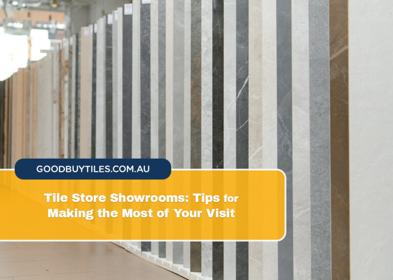 Tile Store Showrooms Tips for Making the Most of Your Visit